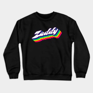 Rainbow Zaddy Crewneck Sweatshirt